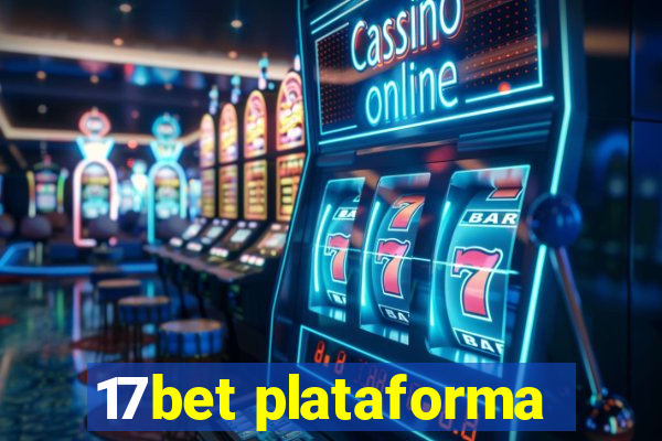 17bet plataforma